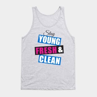 Stay young fresh & clean-royal/pink/black Tank Top